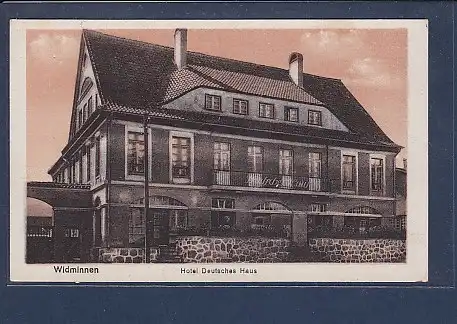 AK Widminnen Hotel Deutsches Haus 1920