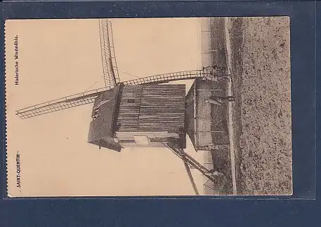 AK Saint Quentin  Historische Windmühle 1916