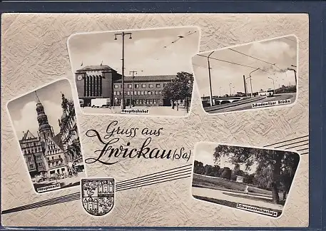 AK Gruss aus Zwickau ( Sa.) 4.Ansichten Hauptbahnhof 1961