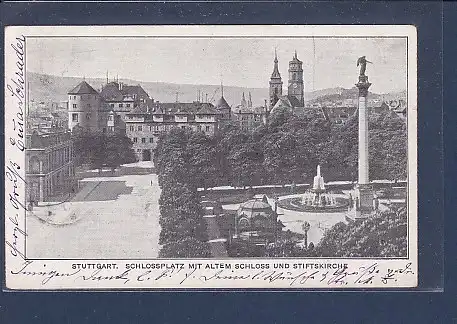 AK Stuttgart Schlossplatz mit altem Schloss und Stiftskirche 1909