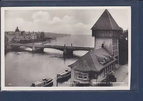 AK Konstanz am Bodensee Rheinbrücke u. Rheintorturm 1930