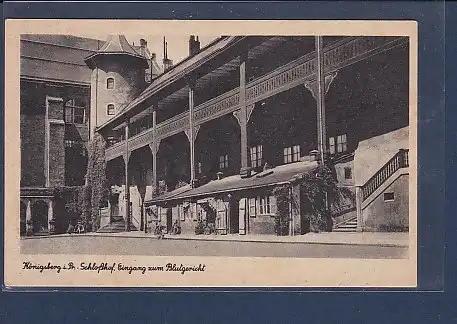 AK Königsberg i.Pr. Schloßhof Eingang zum Blutgericht 1930