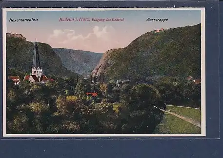AK Bodetal i. Harz Eingang ins Bodetal Hexentanzplatz - Rosstrappe 1920