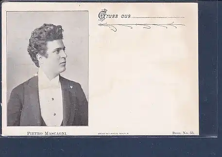 AK Gruss aus Pietro Mascagni 1910
