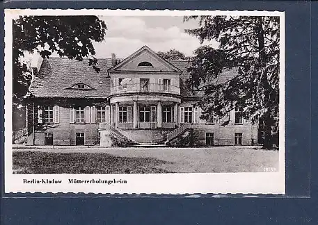 AK Berlin Kladow Müttererholungsheim 1960
