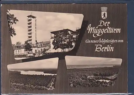 AK Der Müggelturm Ein neues Wahrzeichen von Berlin 3.Ansichten 1963