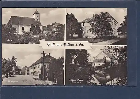 AK Gruß aus Guttau i. Sa. 4.Ansichten Schule 1957
