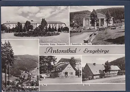 AK Antonsthal / Erzgebirge 5.Ansichten Schule 1972