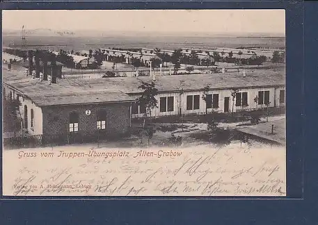 AK Gruss vom Truppen Übungsplatz Alten Grabow 1903