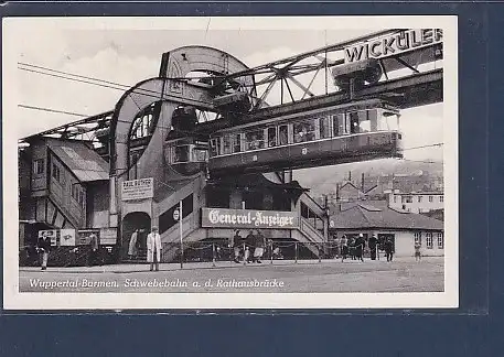 AK Wuppertal Barmen Schwebebahn a.d. Rathausbrücke 1953