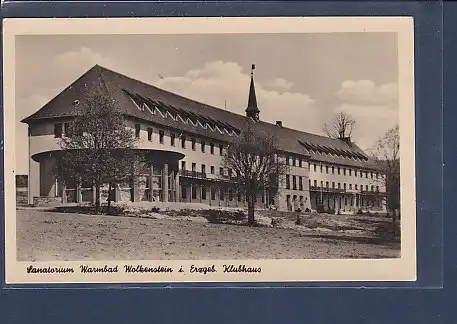 AK Sanatorium Warmbad Wolkenstein i. Erzgeb. Klubhaus 1958