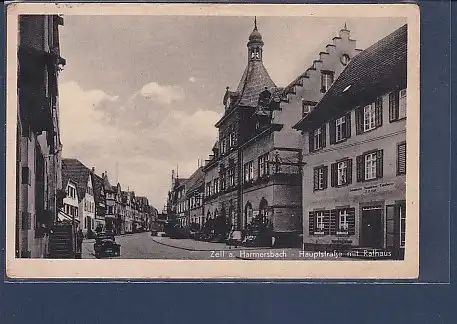 AK Zell a. Harmersbach - Hauptstraße mit Rathaus 1930