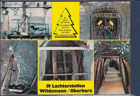 AK 19 Lachterstollen Wildemann / Oberharz 5.Ansichten 1982