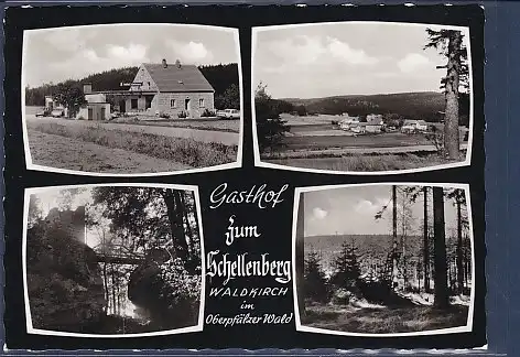 AK Gasthof zum Schellenberg Waldkirch im Oberpfälzer Wald 4.Ansichten 1974