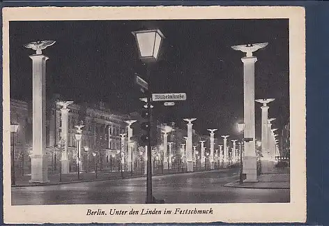 AK Berlin Unter den Linden im Festschmuck ( Wilhelmstraße) 1940