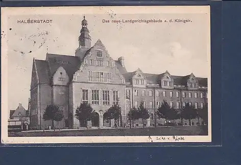 AK Halberstadt Das neue Landgerichtsgebäude a.d. Königstr. 1912