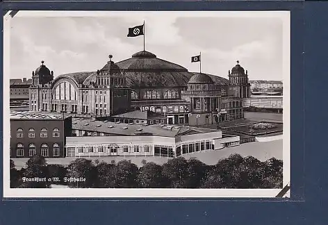 AK Frankfurt a.M. Festhalle 1940