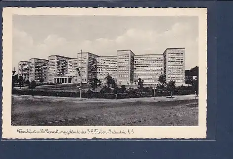 AK Frankfurt Verwaltungsgebäude der IG Farben Industrie AG 1942