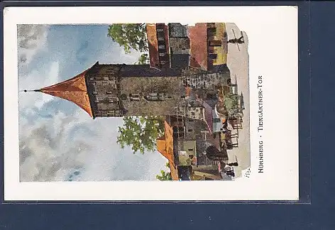 AK Nürnberg Tiergärtner Tor signiert Kley 1920