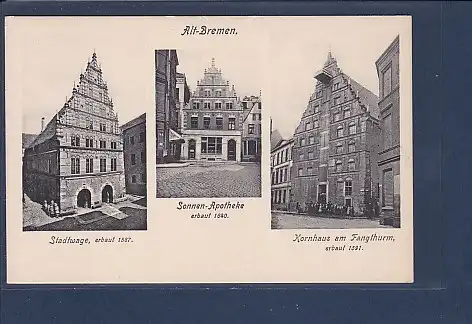 AK Alt-Bremen 3.Ansichten Stadtwage - Sonnen Apotheke 1920