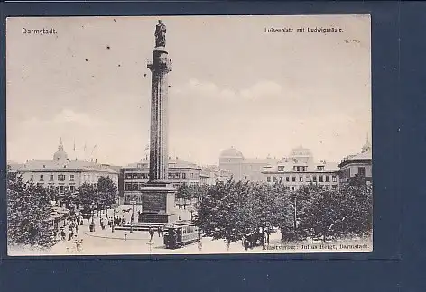 AK Darmstadt Luisenplatz mit Ludwigssäule 1907