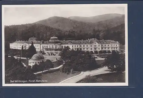 AK Bad Wildungen Fürstl. Badehotel 1930