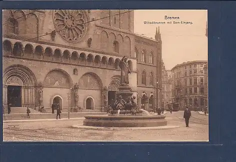 AK Bremen Wilhadibrunnen mit Dom Eingang 1930