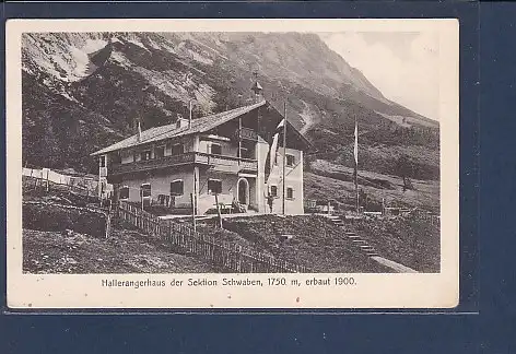 AK Hallerangerhaus der Sektion Schwaben 1920