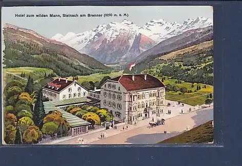AK Hotel zum wilden Mann Steinach am Brenner 1924