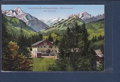 AK Oesterreichisches Grenzwirtshaus Walserschanze 1930