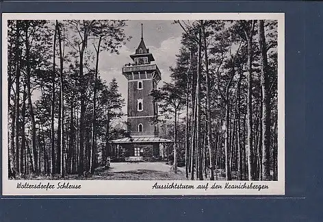 AK Woltersdorfer Schleuse Aussichtsturm auf den Kranichsbergen 1940