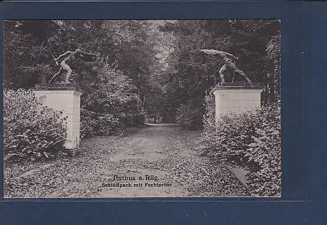 AK Putbus a. Rüg. Schloßpark mit Fechtertor 1930