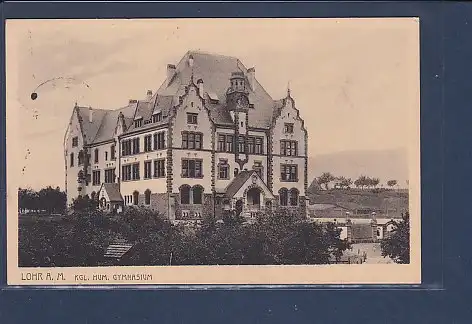 AK Lohr a. M. Kgl. Hum. Gymnasium 1916