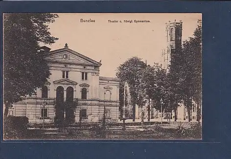 [Ansichtskarte] AK Bunzlau Theater u. Königl. Gymnasium, nicht gelaufen von ca. 1919, Rückseite Beschriftet. 