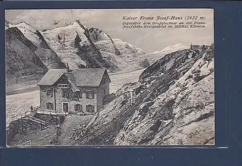 AK Kaiser Franz Josef Haus gegenüber dem Großglockner 1912