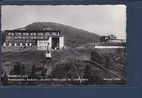AK Innsbruck Igls Patscherkofelbahn Berghotel u. Schutzhaus 1960