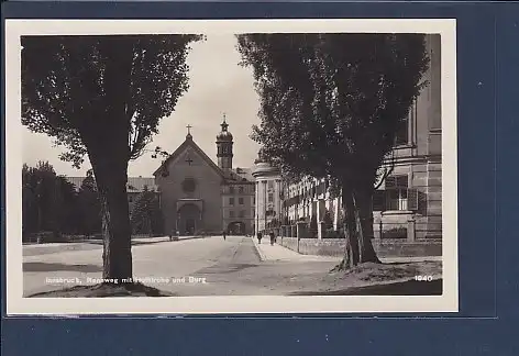AK Innsbruck Rennweg mit Hofkirche und Burg 1930