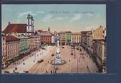 AK Linz a. d. Donau - Franz Josef Platz 1915