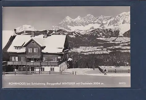 AK Rohrmoos bei Schladming Berggasthof Winterer mit Dachstein 1952