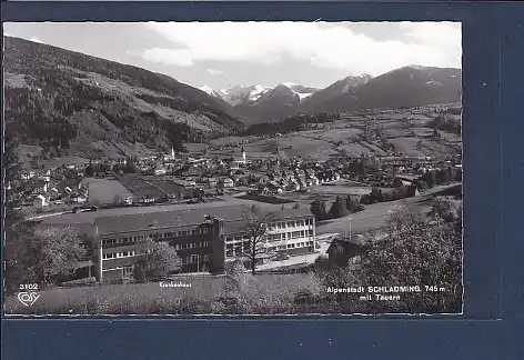 AK Alpenstadt Schladming mit Tauern - Krankenhaus 1960