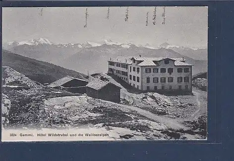AK Gemmi Hotel Wildstrubel und die Walliseralpen 1930