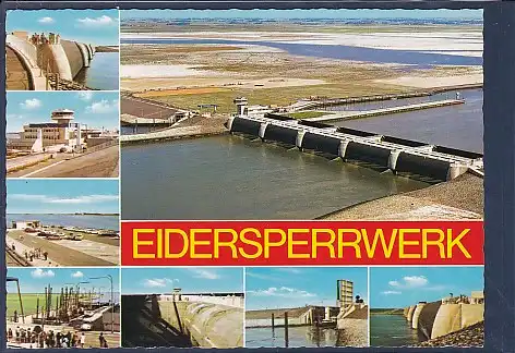 AK Eidersperrwerk mit Abschlußdamm 8.Ansichten 1988
