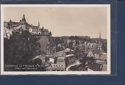 AK Luxembourg La Ville haute et le Grund Ober und Unterstadt 1931