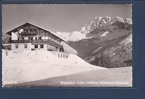 AK Berggasthof Kaffee Gröblalm Mittenwald / Karwendel 1964