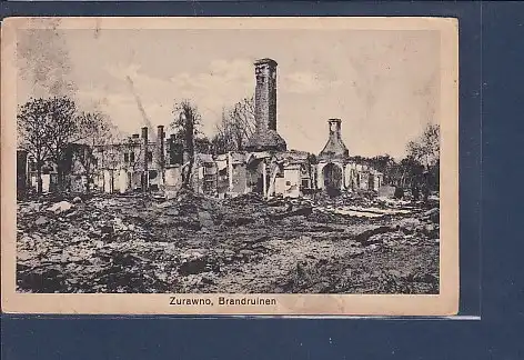 AK Zurawno Brandruinen 1918