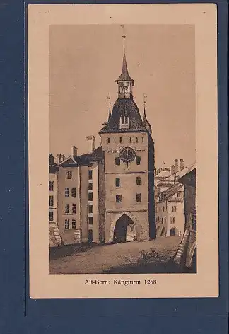 AK Alt-Bern Käfigturm 1268 1930