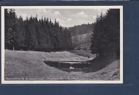 AK Sommerfrische Schlackenreuth i. Frankenwald Badeteich 1940