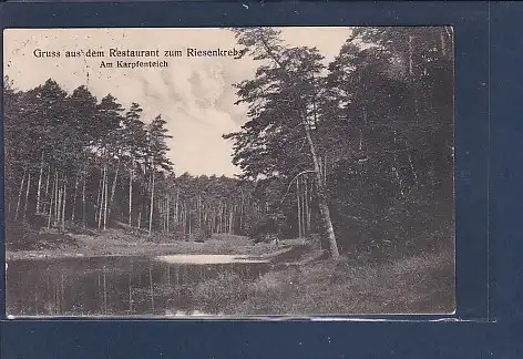 AK Gruss aus dem Restaurant zum Riesenkrebs Am Karpfenteich 1915