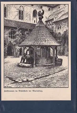 AK Ziehbrunnen im Schloßhofe der Marienburg Wilhelm Thiele 1930