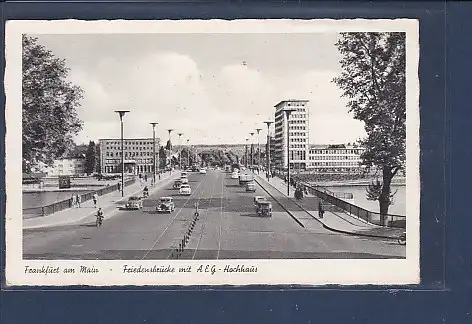 AK Frankfurt Friedensbrücke mit AEG Hochhaus 1940